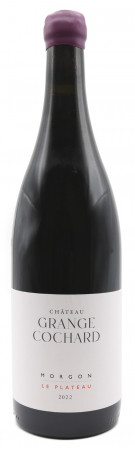Château Grange Cochard - Morgon - Le Plateau 2022